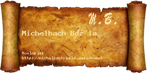 Michelbach Béla névjegykártya